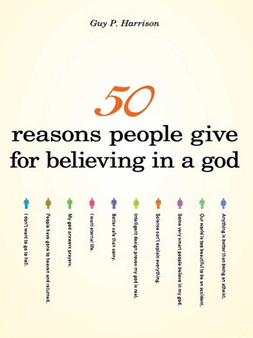 Title details for 50 Reasons People Give for Believing in a God by Guy P. Harrison - Available